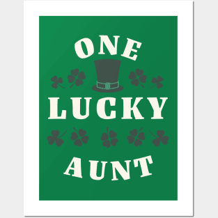 One Lucky Aunt St Patricks Day Posters and Art